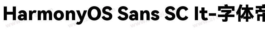 HarmonyOS Sans SC It字体转换